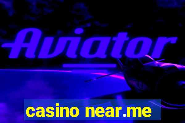 casino near.me