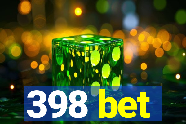 398 bet