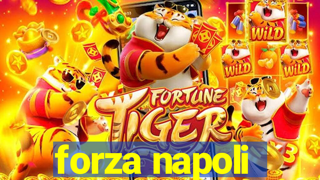 forza napoli