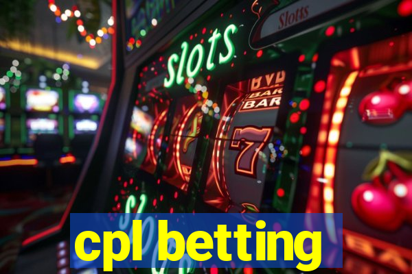 cpl betting