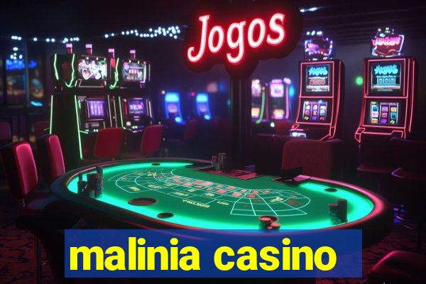 malinia casino