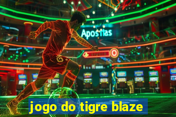 jogo do tigre blaze