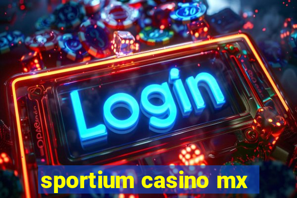 sportium casino mx