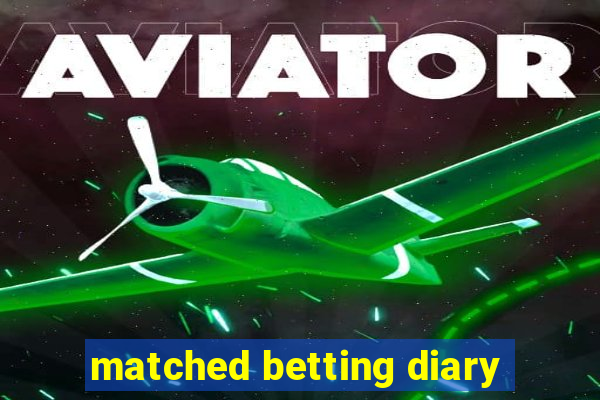 matched betting diary