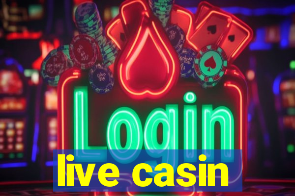 live casin