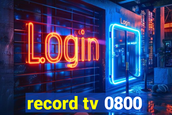 record tv 0800