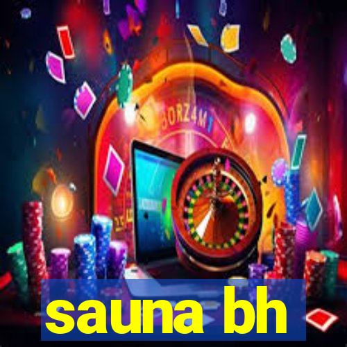 sauna bh