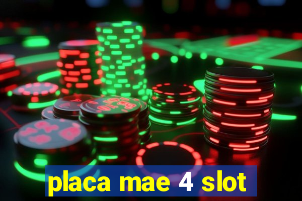 placa mae 4 slot