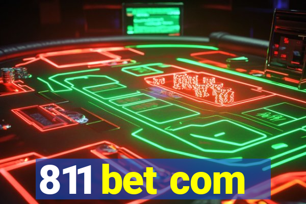 811 bet com