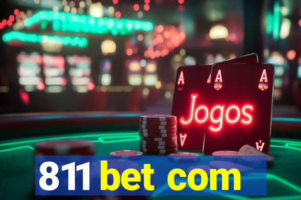 811 bet com