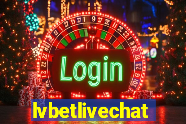 lvbetlivechat