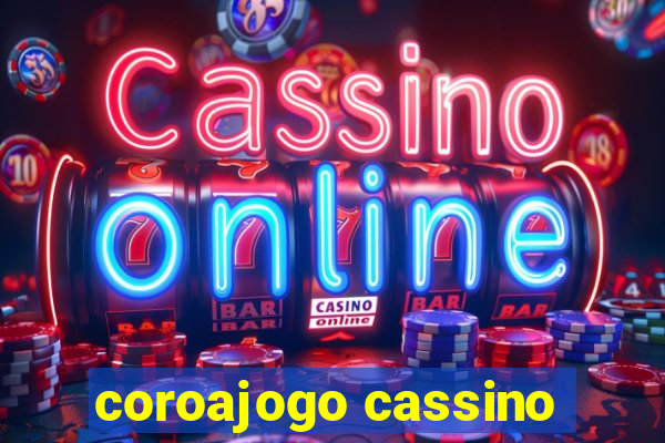 coroajogo cassino