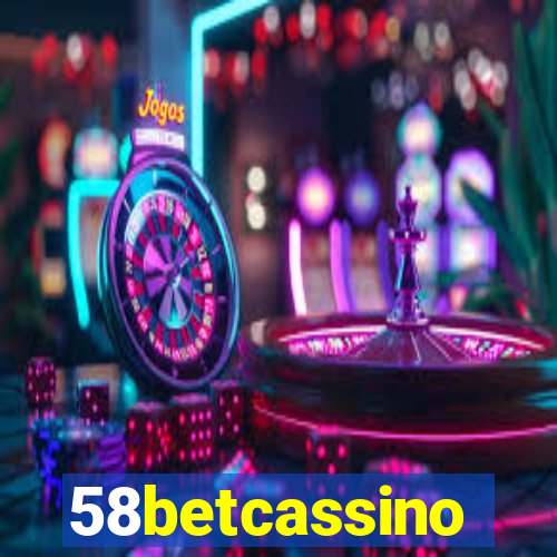 58betcassino