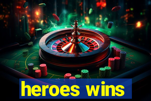 heroes wins