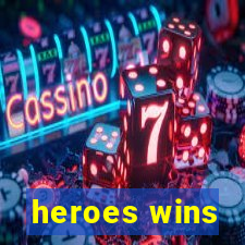 heroes wins