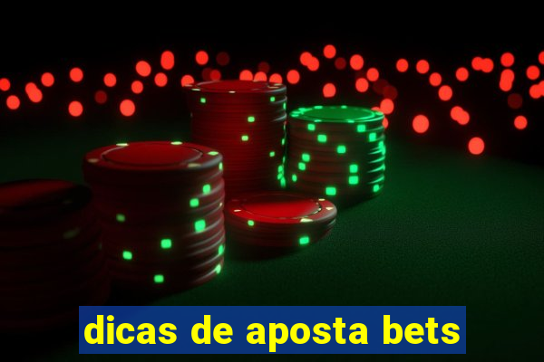 dicas de aposta bets