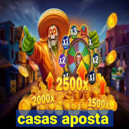 casas aposta