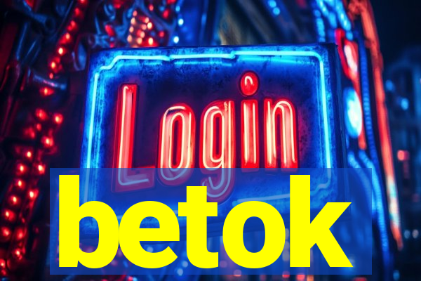 betok