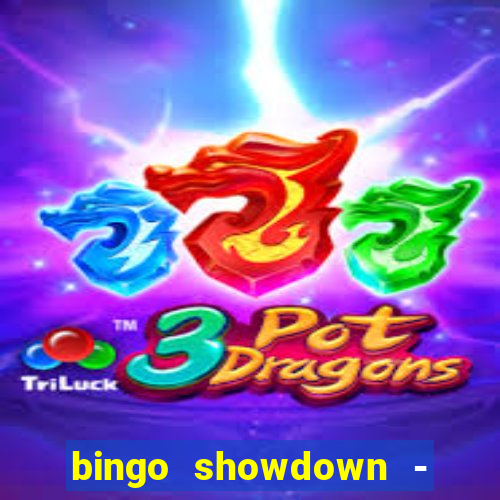 bingo showdown - bingo ao vivo