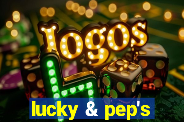 lucky & pep's