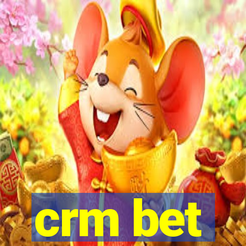 crm bet