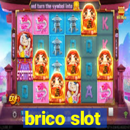 brico slot