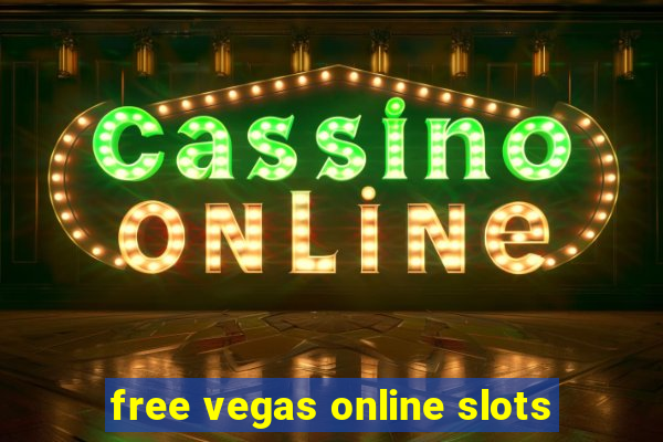 free vegas online slots