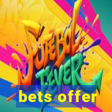 bets offer