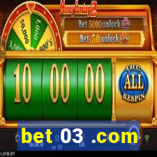 bet 03 .com