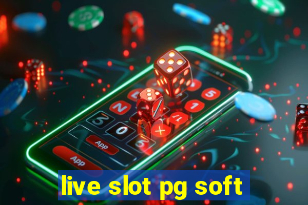 live slot pg soft