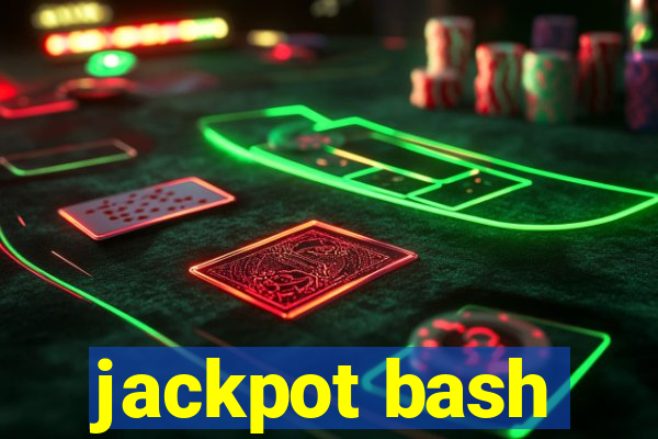 jackpot bash