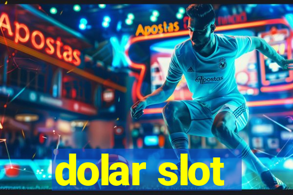 dolar slot