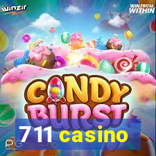 711 casino