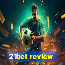 21bet review