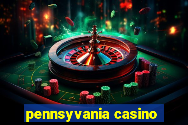 pennsyvania casino