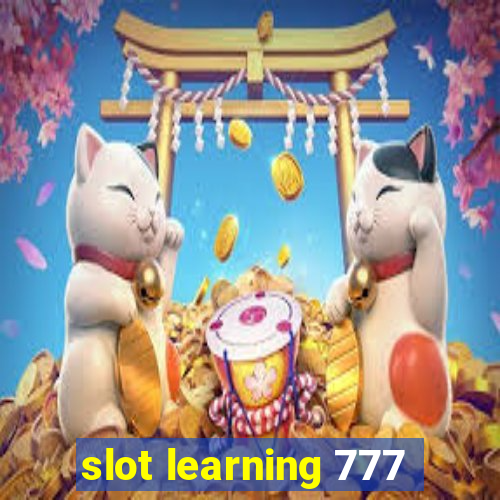 slot learning 777