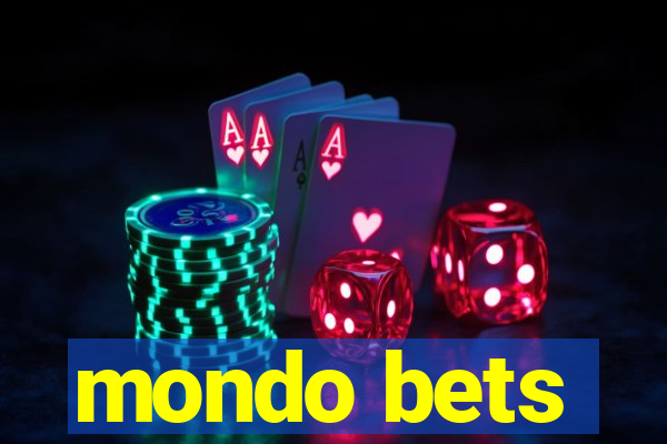 mondo bets