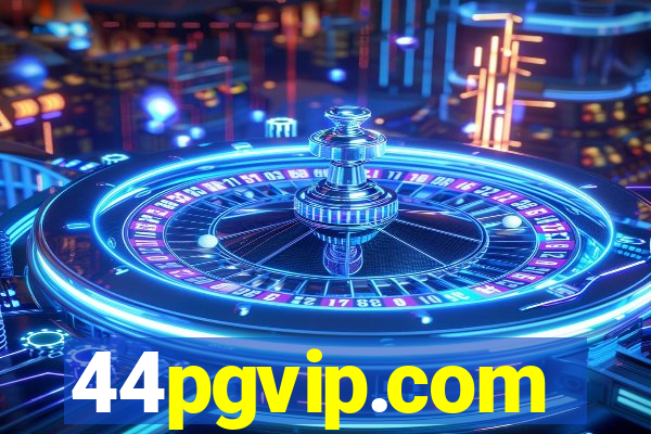 44pgvip.com