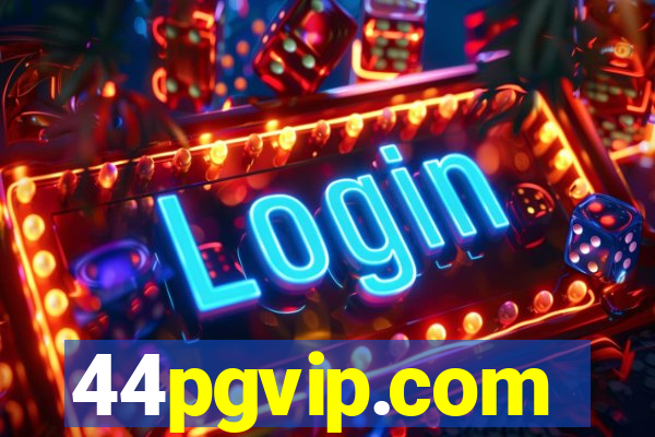 44pgvip.com