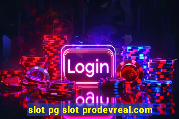 slot pg slot prodevreal.com