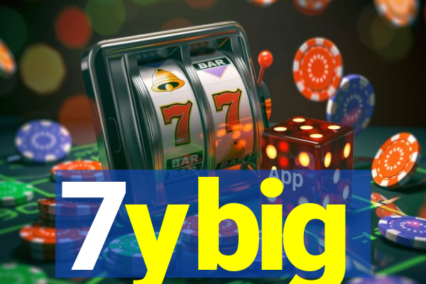 7ybig