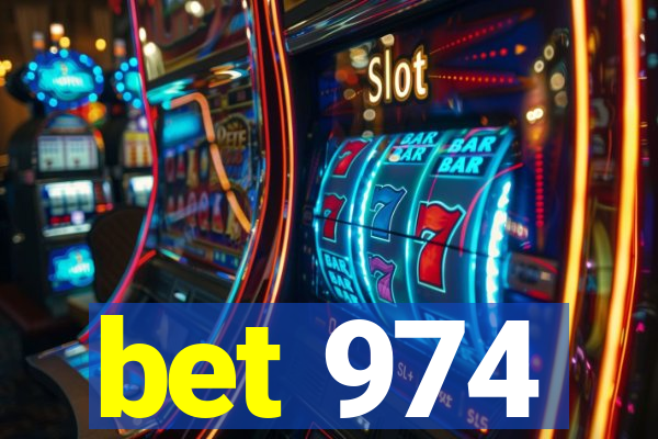 bet 974