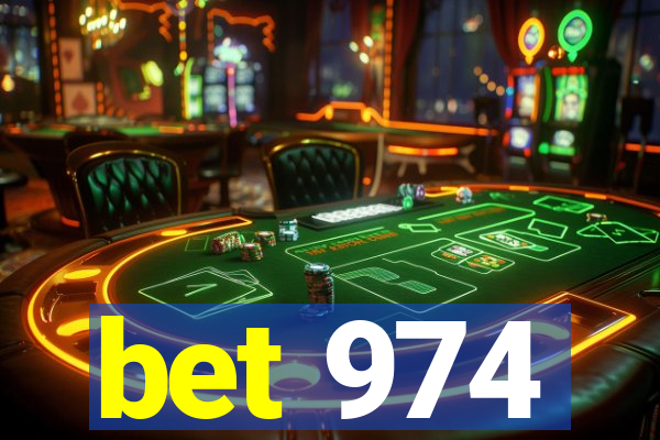 bet 974