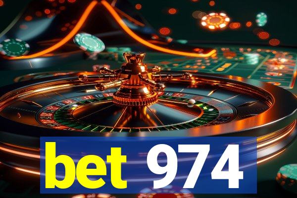 bet 974