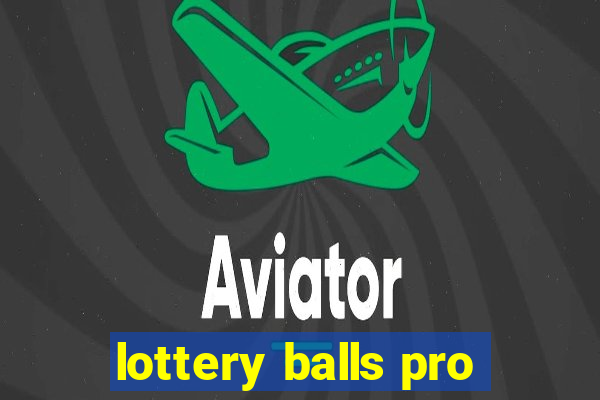 lottery balls pro