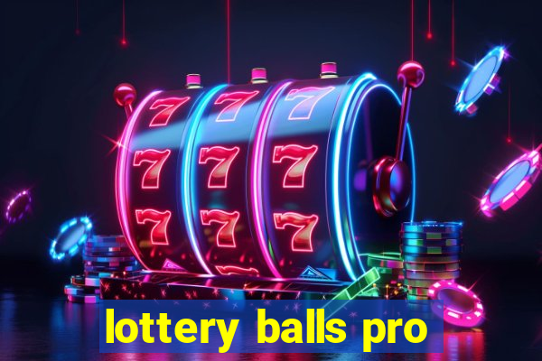 lottery balls pro