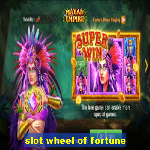 slot wheel of fortune