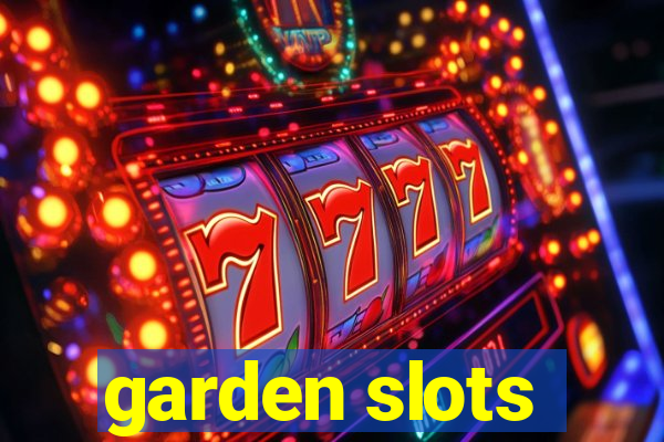 garden slots