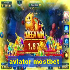 aviator mostbet