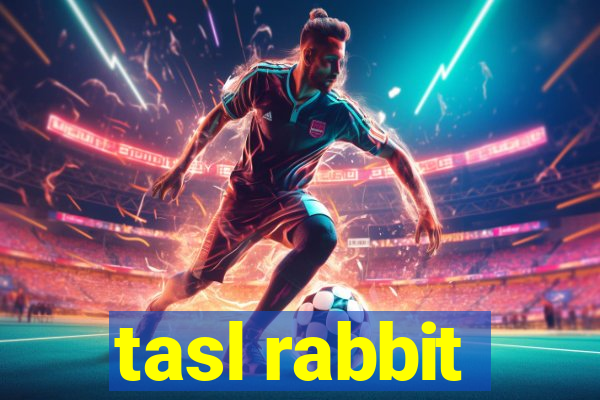 tasl rabbit